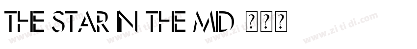 The Star in the Mid字体转换